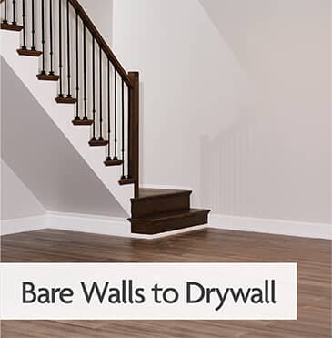 Bare Walls to Drywall