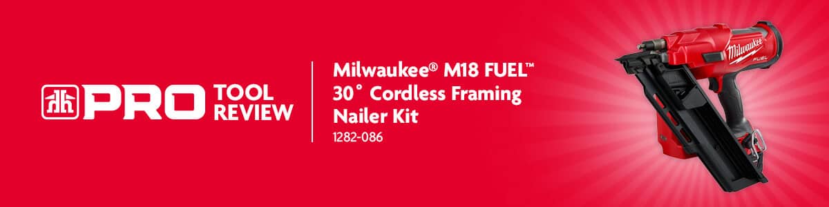 Milwaukee® M18 FUEL™ 30˚ Cordless Framing Nailer Kit. 


