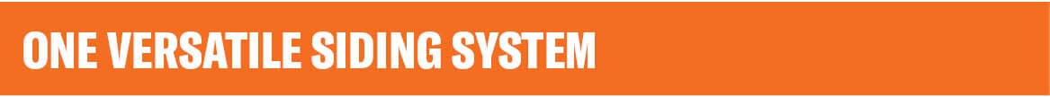 One Versatile Siding System
